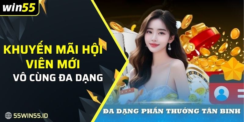 Khuyến mãi hội viên mới: Cơ hội nhận thưởng khủng năm 2025 2 Đa dạng khuyến mãi hội viên mới
